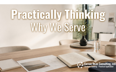 Practically Thinking: Why We Serve