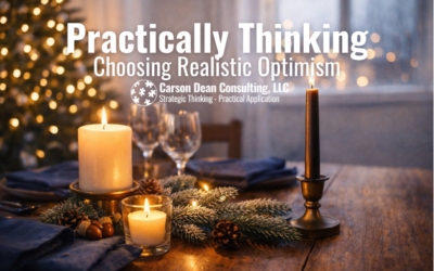 Practically Thinking: Choosing Realistic Optimism
